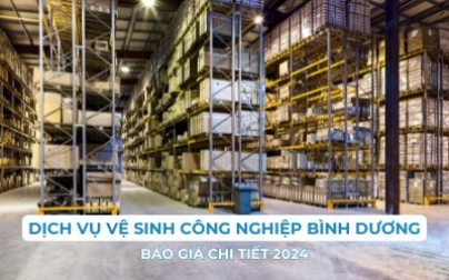 Dịch vụ vệ sinh công nghiệp Bình Dương: Báo giá trọn gói 2024