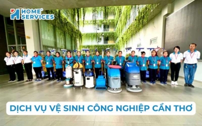 Dịch vụ vệ sinh công nghiệp Cần Thơ uy tín và trọn gói