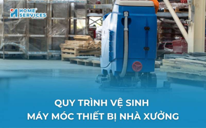 7 bước quy trình vệ sinh máy móc thiết bị nhà xưởng chuyên nghiệp