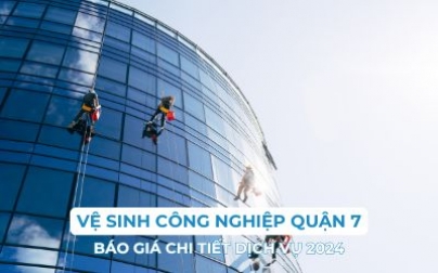 Vệ sinh công nghiệp Quận 7: Báo giá chi tiết dịch vụ 2024