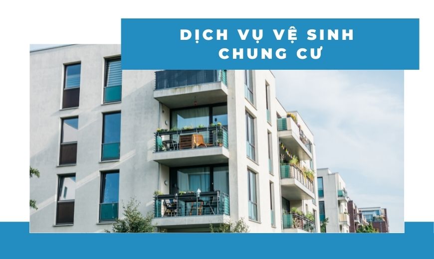 dịch vụ vệ sinh chung cư