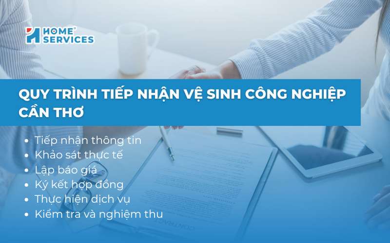 6 bước quy trình tiếp nhận thực hiện vệ sinh công nghiệp tại Cần Thơ