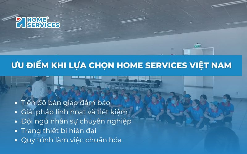 Ưu điểm khi lựa chọn Home Services Việt Nam